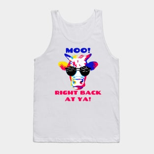 Moo Right Back At Ya! Pop Art Cool Cow Wearing Sunglasses Tank Top